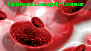 Thalassemia Homeopathy Treatment